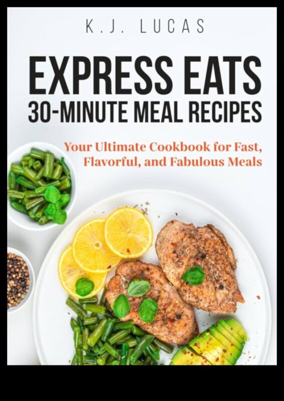 אוכל אקספרס: ארוחות מהירות וטעימות של 30 דקות